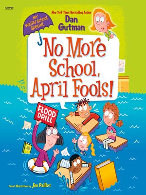 cover image of No More School, April Fools!